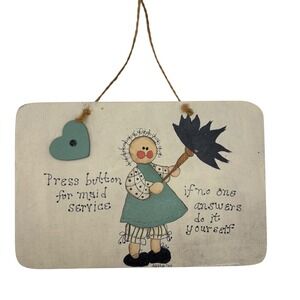 Vintage Wood Wall‎ Decor Press Button Maid Service Handmade Painted Sign 1993